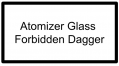 Atomizer Glass - Forbidden Dagger
